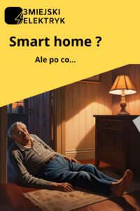 Inteligentny dom dla osoby starszej